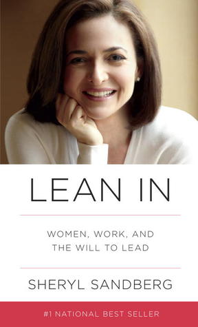 Lean In: Women, Work, and the Will to Lead Book Cover